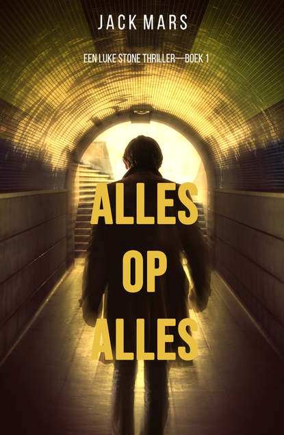 Een Luke Stone Thriller