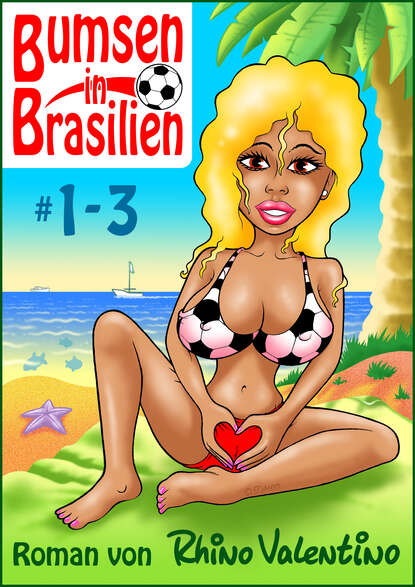 Bumsen in Brasilien Sammelband