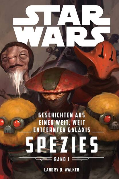 Star Wars: Geschichten aus einer weit, weit entfernten Galaxis