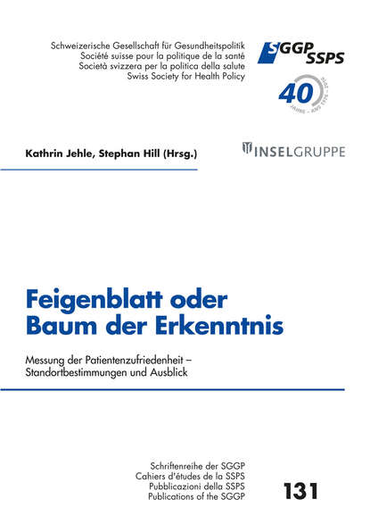 Schriftenreihe der Schweizerischen Gesellschaft für Gesundheitspolitik / Cahiers d'étude de la Société suisse pour la politique de la santé