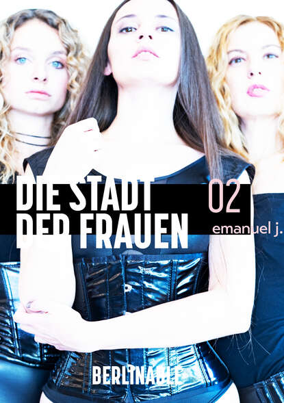 Die Stadt der Frauen