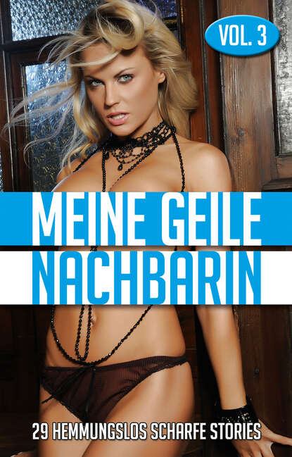 Meine geile Nachbarin