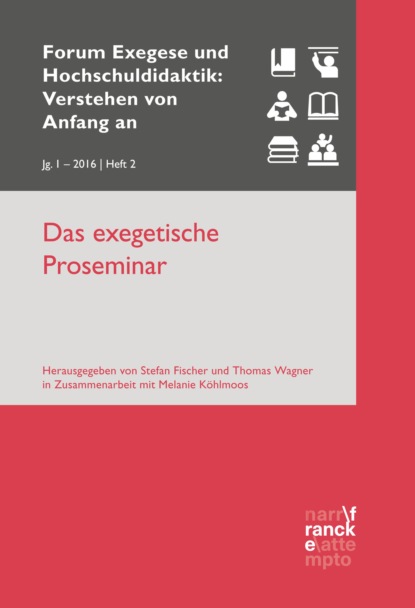 Forum Exegese und Hochschuldidaktik: Verstehen von Anfang an (VvAa)