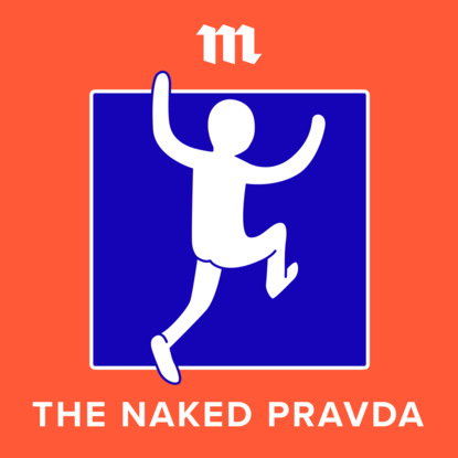 The Naked Pravda