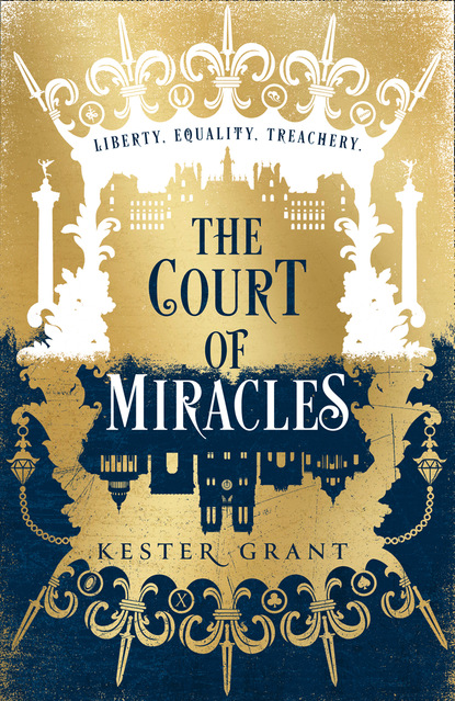 The Court of Miracles Trilogy