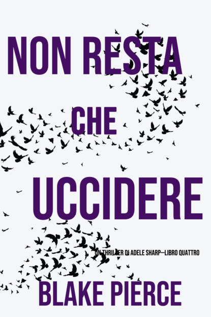 Un thriller di Adele Sharp