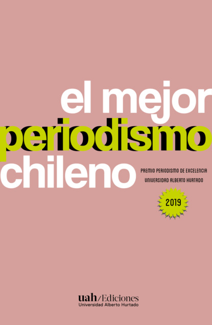 El mejor periodismo chileno