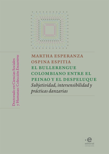Colección Encuentros - Doctorado en ciencias sociales y humanas