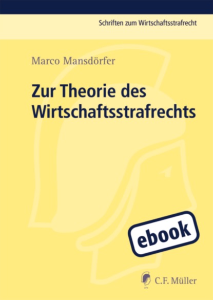 Schriften zum Wirtschaftsstrafrecht