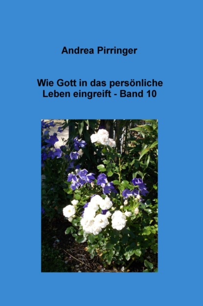 Wie Gott in das persönliche Leben eingreift