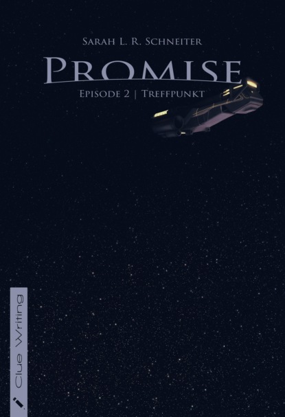 Promise (Episodischer Roman)