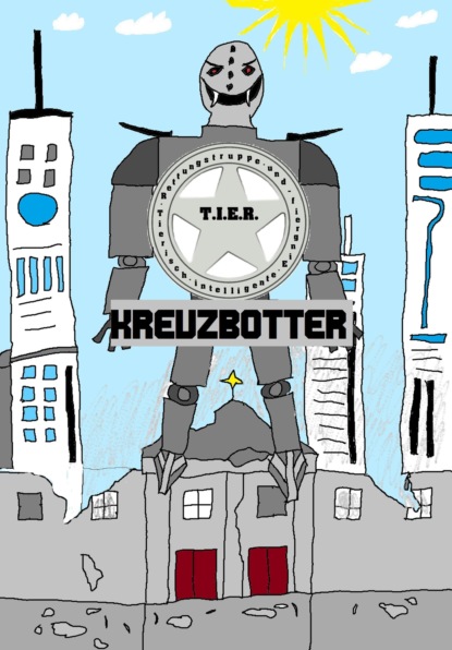 T.I.E.R.- Tierisch intelligente Eingreif- und Rettungstruppe