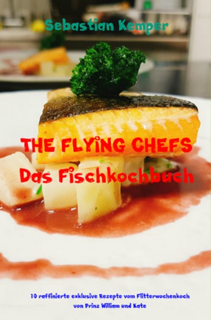 THE FLYING CHEFS Themenbochbücher