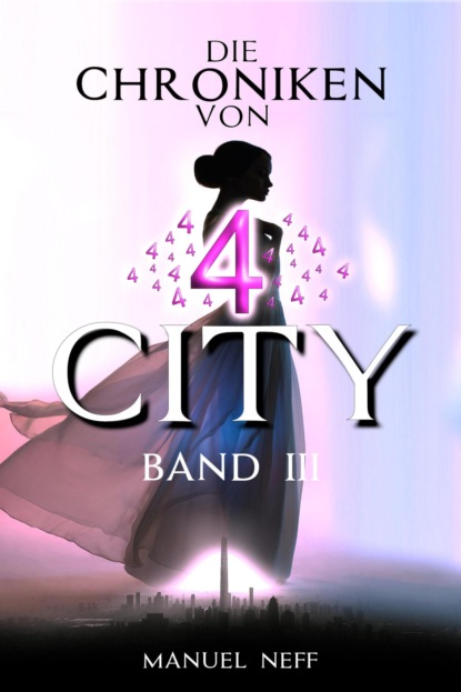 Die Chroniken von 4 City