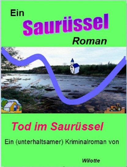 Saurüssel Romane