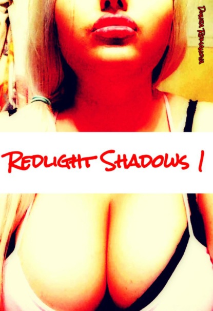 Redlight shadows