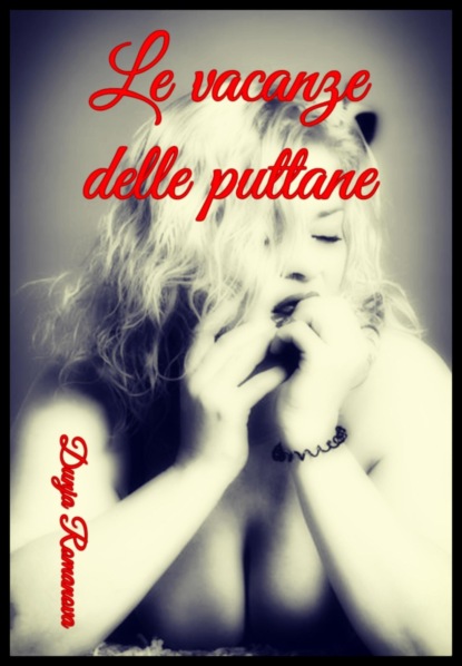 La vacanze delle puttane