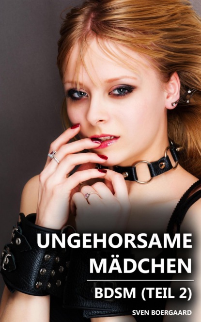 Ungehorsame Mädchen (BDSM)