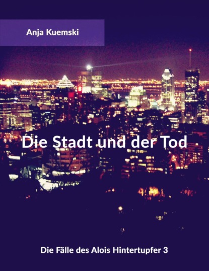 Die Fälle des Alois Hintertupfer