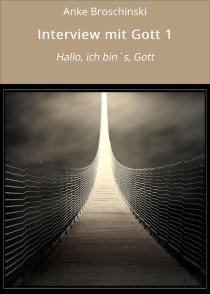 Interview mit Gott