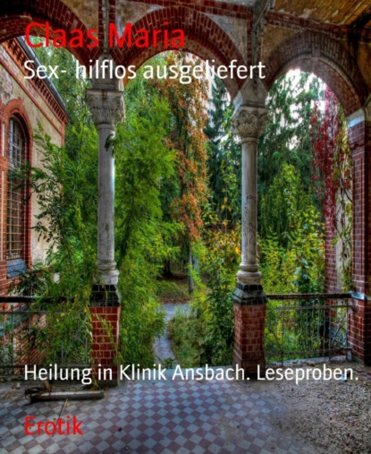 Sexheilung in der Nervenheilanstalt
