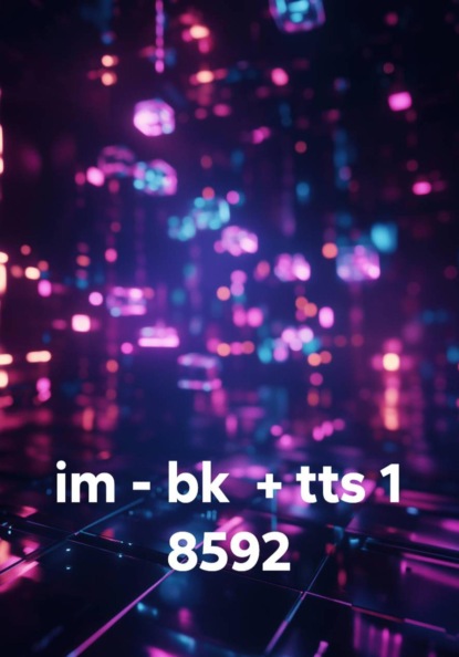 im - bk + tts 1 8592