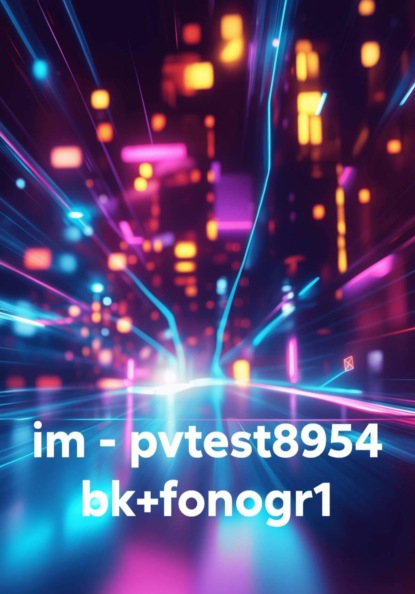 im - pvtest8954 bk+fonogr1