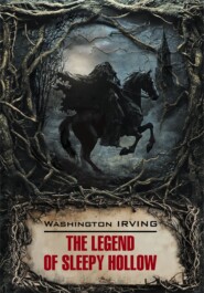 The Legend of Sleepy Hollow / Легенда о Сонной Лощине. Новеллы. Книга для чтения на английском языке