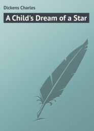 A Child's Dream of a Star
