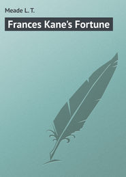 Frances Kane's Fortune