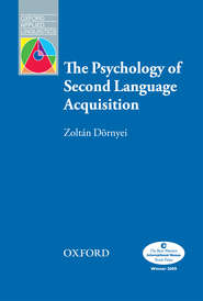 The Psychology of Second Language Acquisition