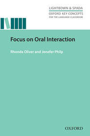 Focus on Oral Interaction