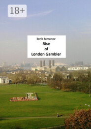 Rise of London Gambler. Second edition