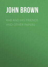 Rab and His Friends and Other Papers