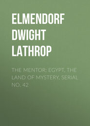 The Mentor: Egypt, The Land of Mystery, Serial No. 42