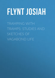 Tramping with Tramps: Studies and Sketches of Vagabond Life