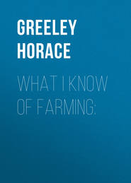 What I know of farming: