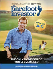 The Barefoot Investor. The Only Money Guide You'll Ever Need