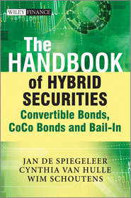 The Handbook of Hybrid Securities. Convertible Bonds, CoCo Bonds and Bail-In