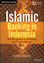 Islamic Banking in Indonesia. New Perspectives on Monetary and Financial Issues