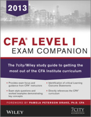 CFA Level I Exam Companion. The 7city / Wiley Study Guide to Getting the Most Out of the CFA Institute Curriculum
