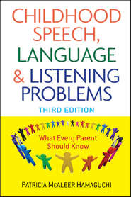 Childhood Speech, Language, and Listening Problems
