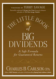 The Little Book of Big Dividends. A Safe Formula for Guaranteed Returns
