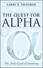 The Quest for Alpha. The Holy Grail of Investing