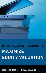 Using Investor Relations to Maximize Equity Valuation
