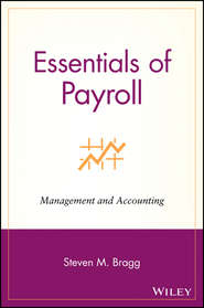Essentials of Payroll. Management and Accounting