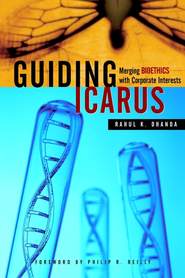Guiding Icarus. Merging Bioethics with Corporate Interests