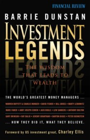Investment Legends. The Wisdom that Leads to Wealth