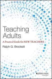 Teaching Adults. A Practical Guide for New Teachers
