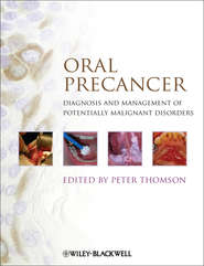 Oral Precancer. Diagnosis and Management of Potentially Malignant Disorders